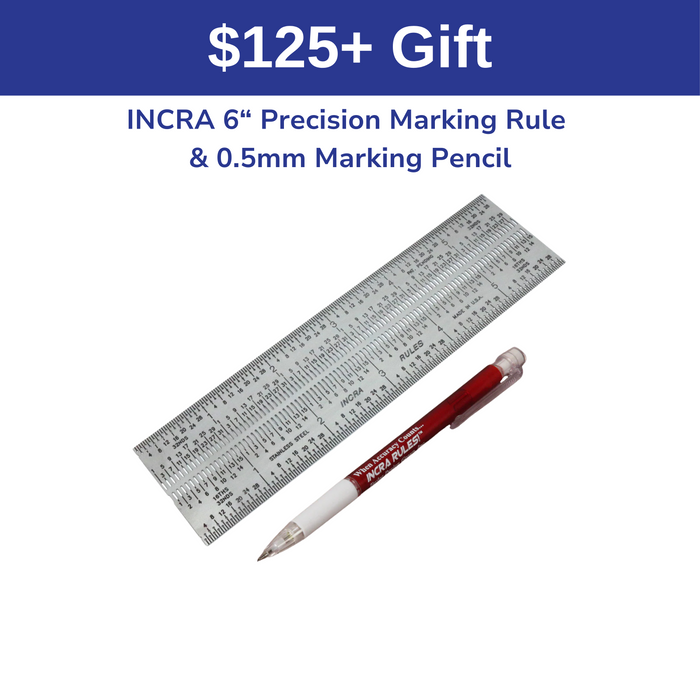 INCRA 6" Precision Marking Rule & Marking Mechanical Pencil - 125$ GIFT