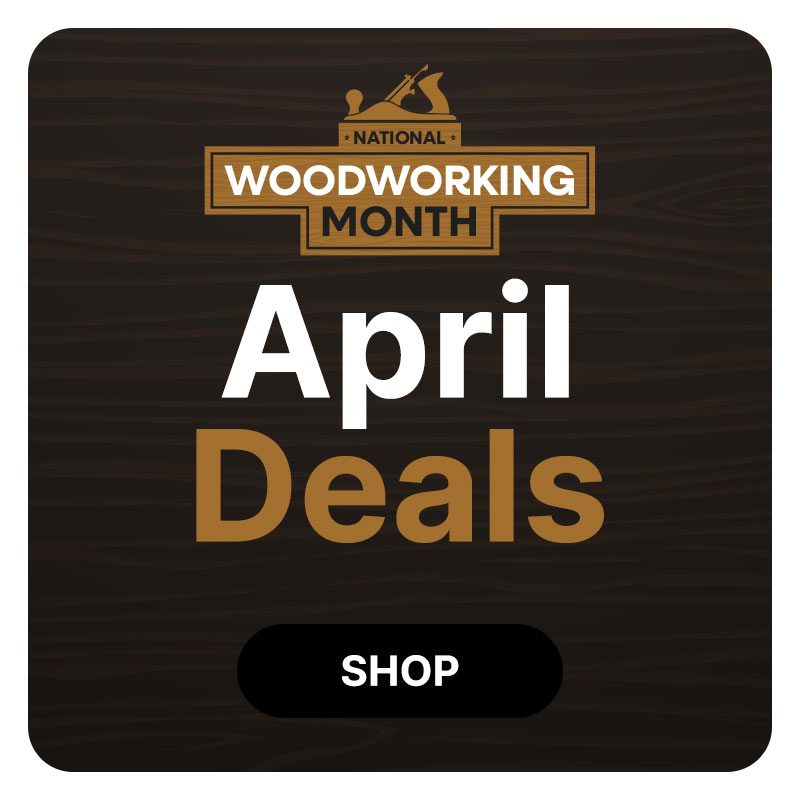 The National Woodworking Logo and words April Deals on a dark wooden background