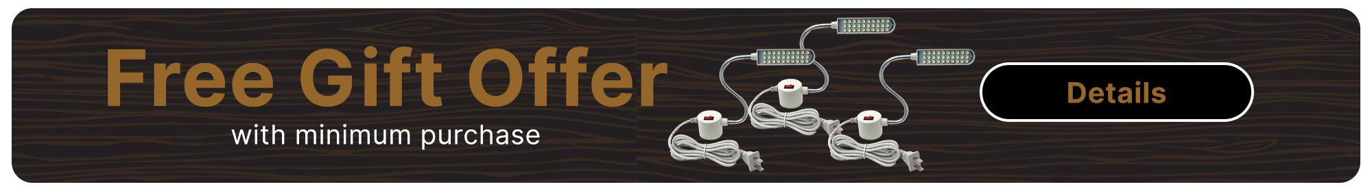 3 Gooseneck work lights on a wooden background with Free Gift Offer spelled out. 